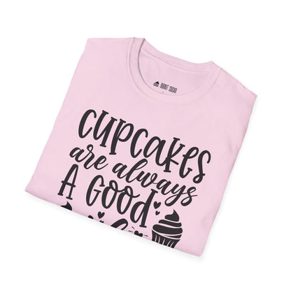 Cupcakes Are Always T-Shirt