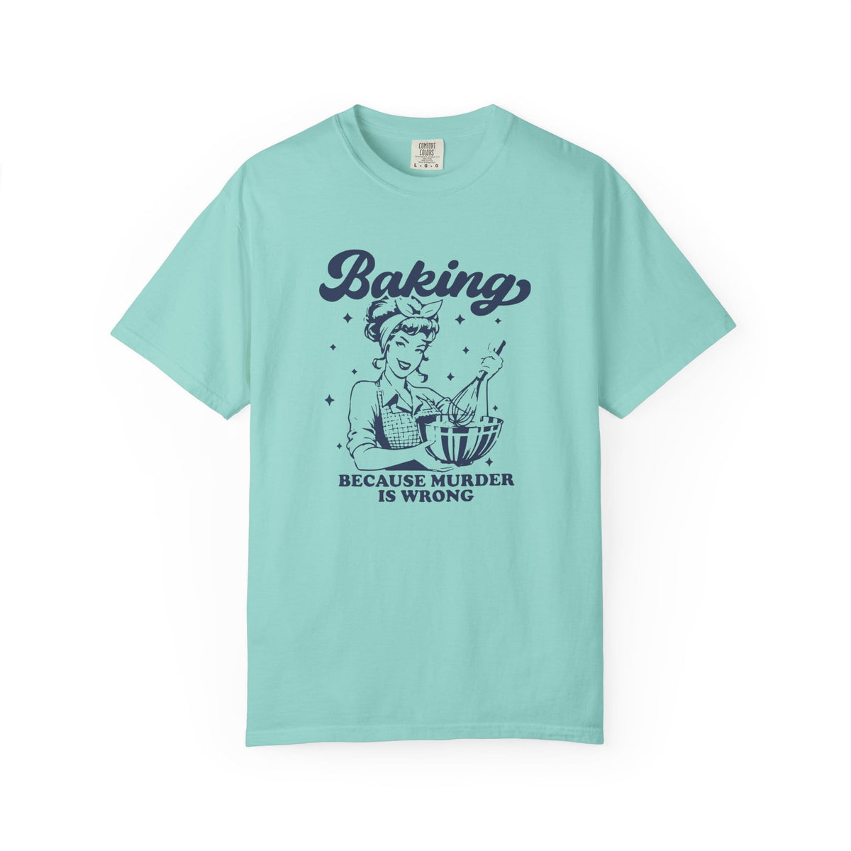 Baking murder T-shirt