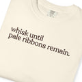 whisk until pale ribbons remain CC1717 T-shirt