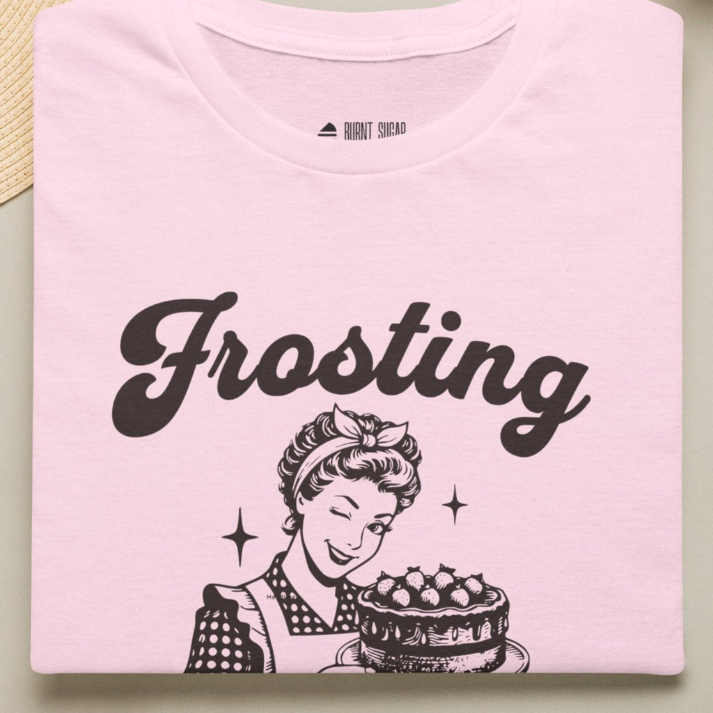 Frosting Becuase I Need An Alibi T-Shirt