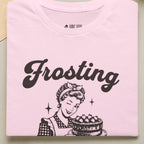 Frosting Becuase I Need An Alibi T-Shirt