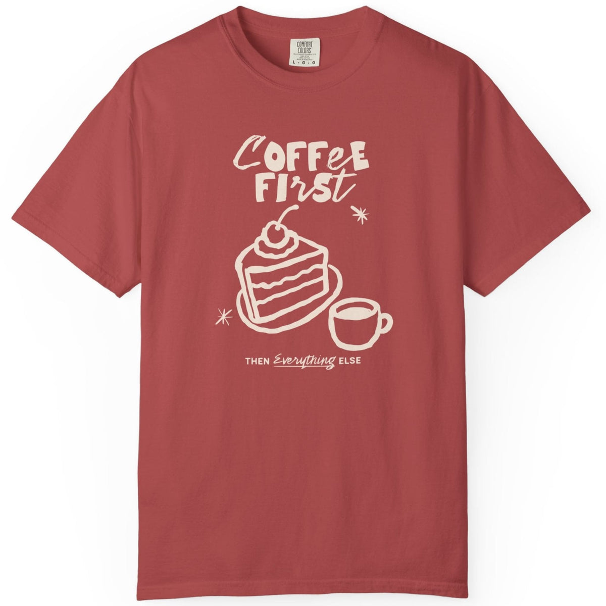 Coffee FirstT-shirt
