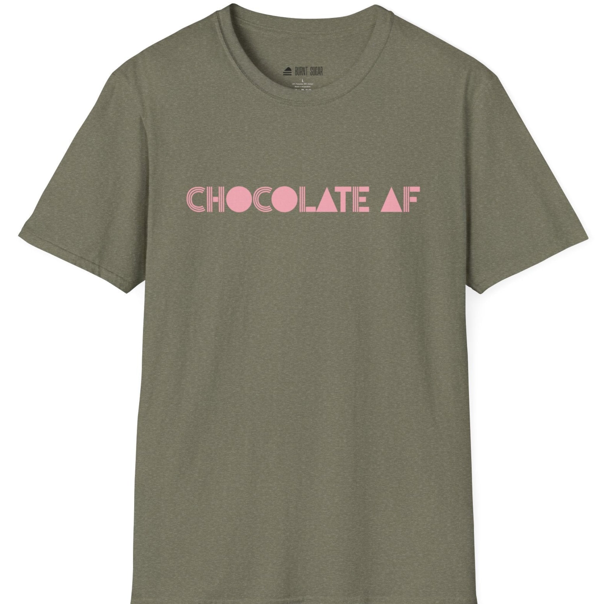 Chocolate AF T-Shirt