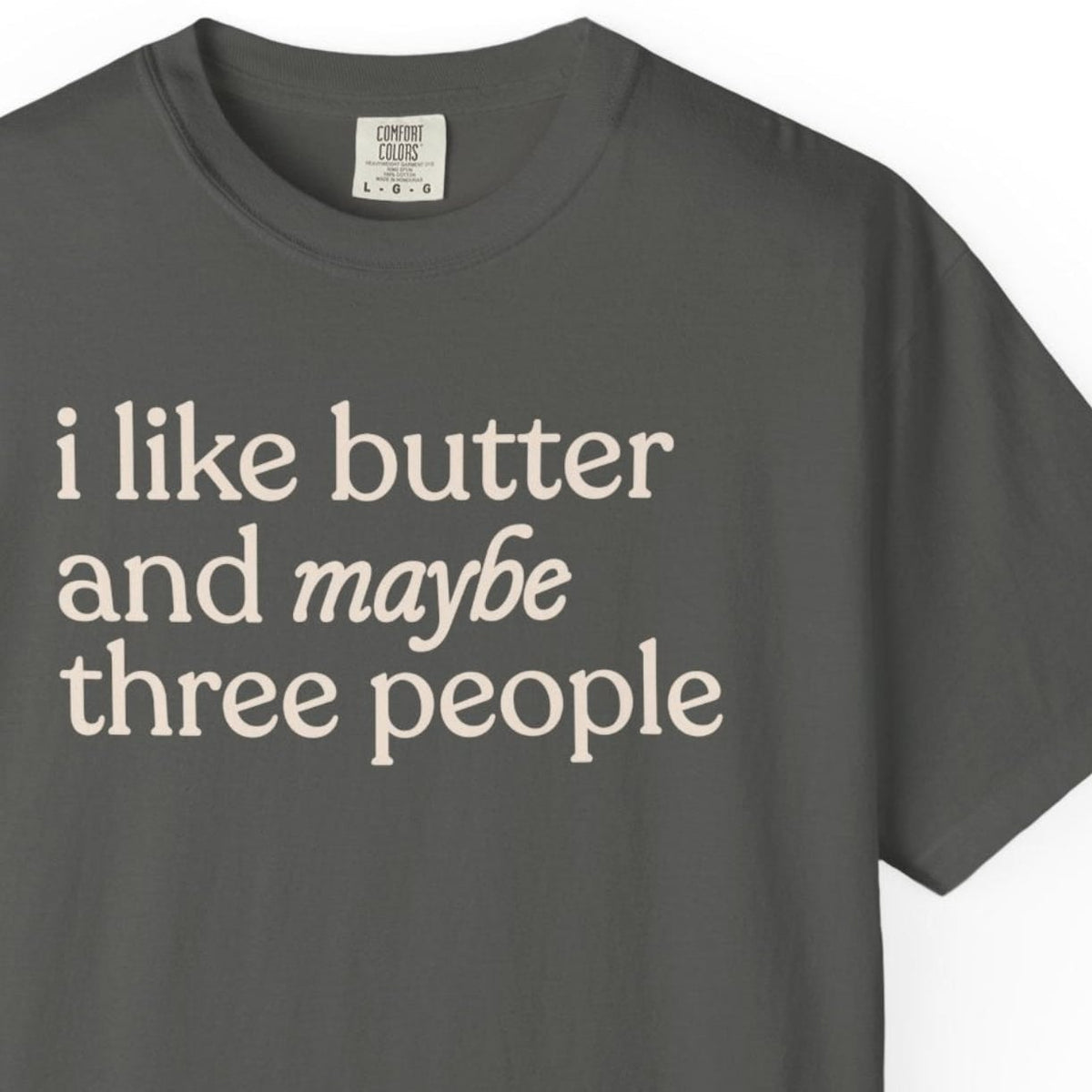 I like B. T-shirt