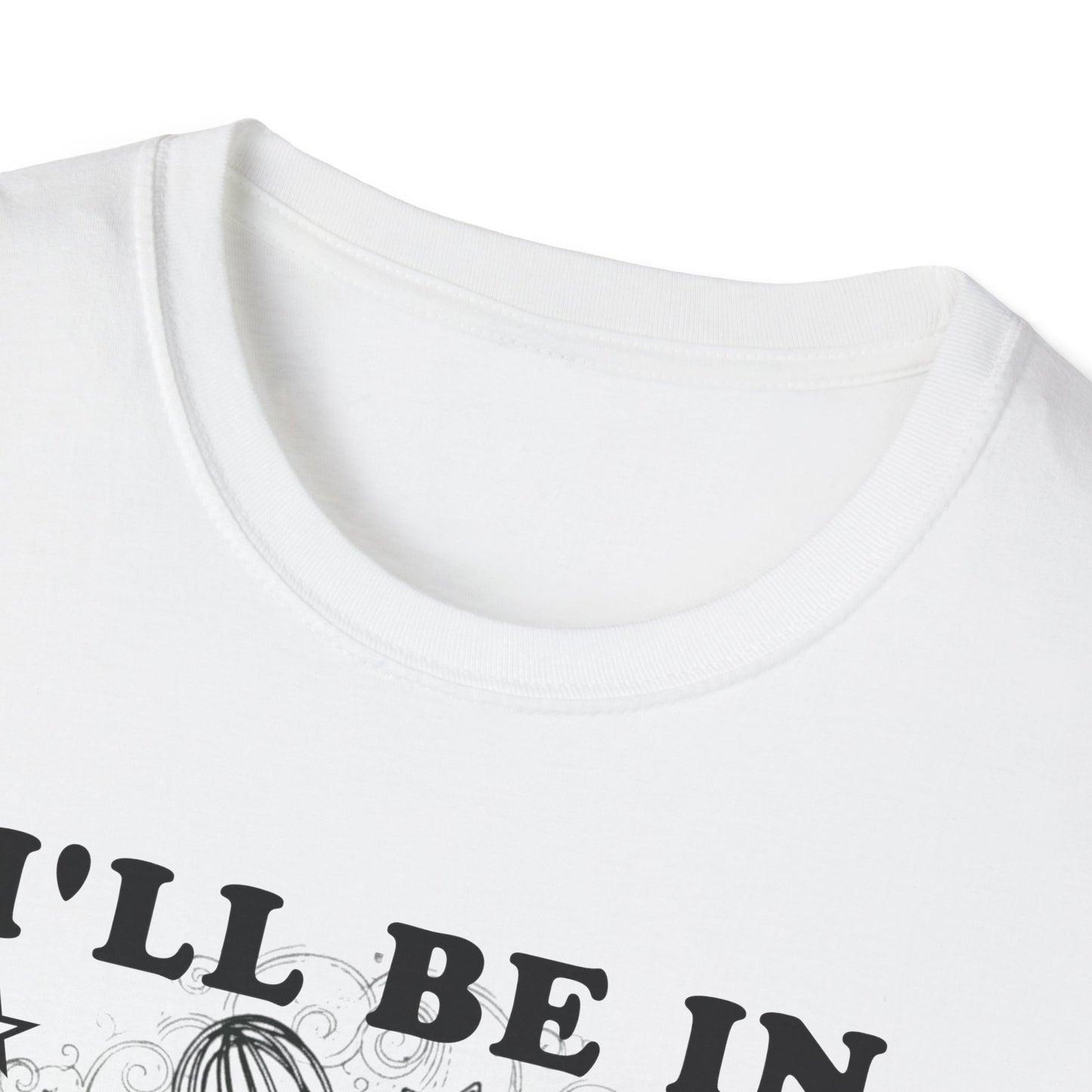 I'll Be In My Office T-Shirt