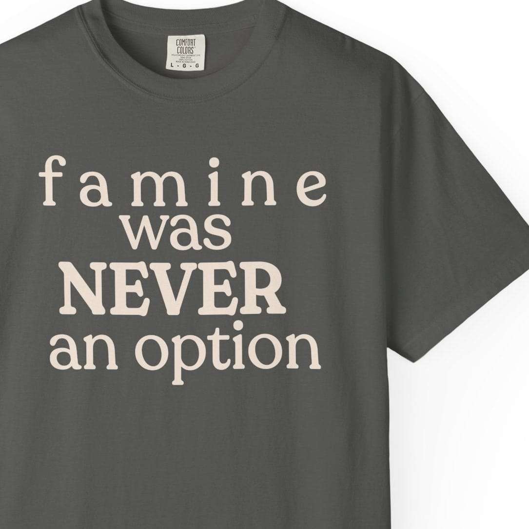 Famine T-shirt