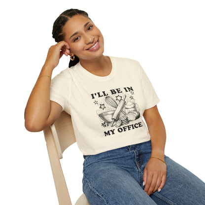 I'll Be In My Office T-Shirt