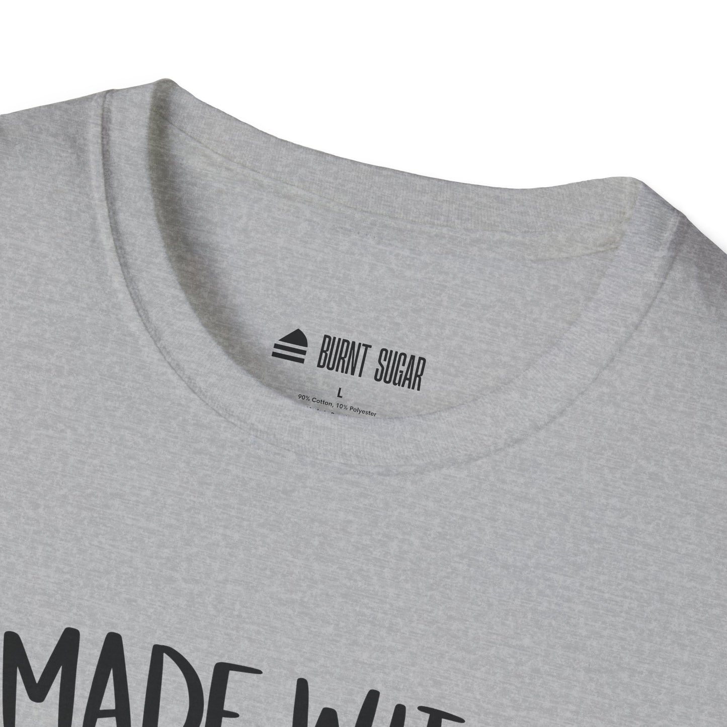 Made With Love T-Shirt