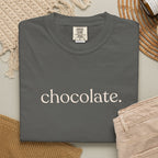 Chocolate. C1717 T-shirt
