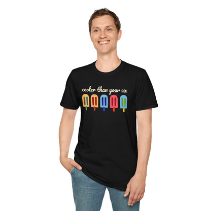 Cooler Than Your Ex T-Shirt