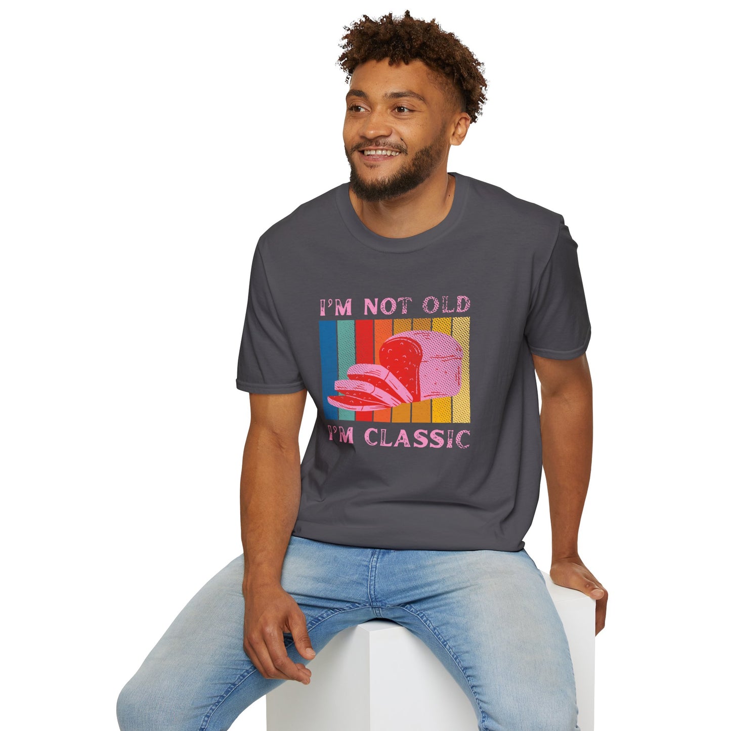 I'm not old T-Shirt