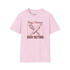 Today's Forecast Soggy Bottoms T-Shirt