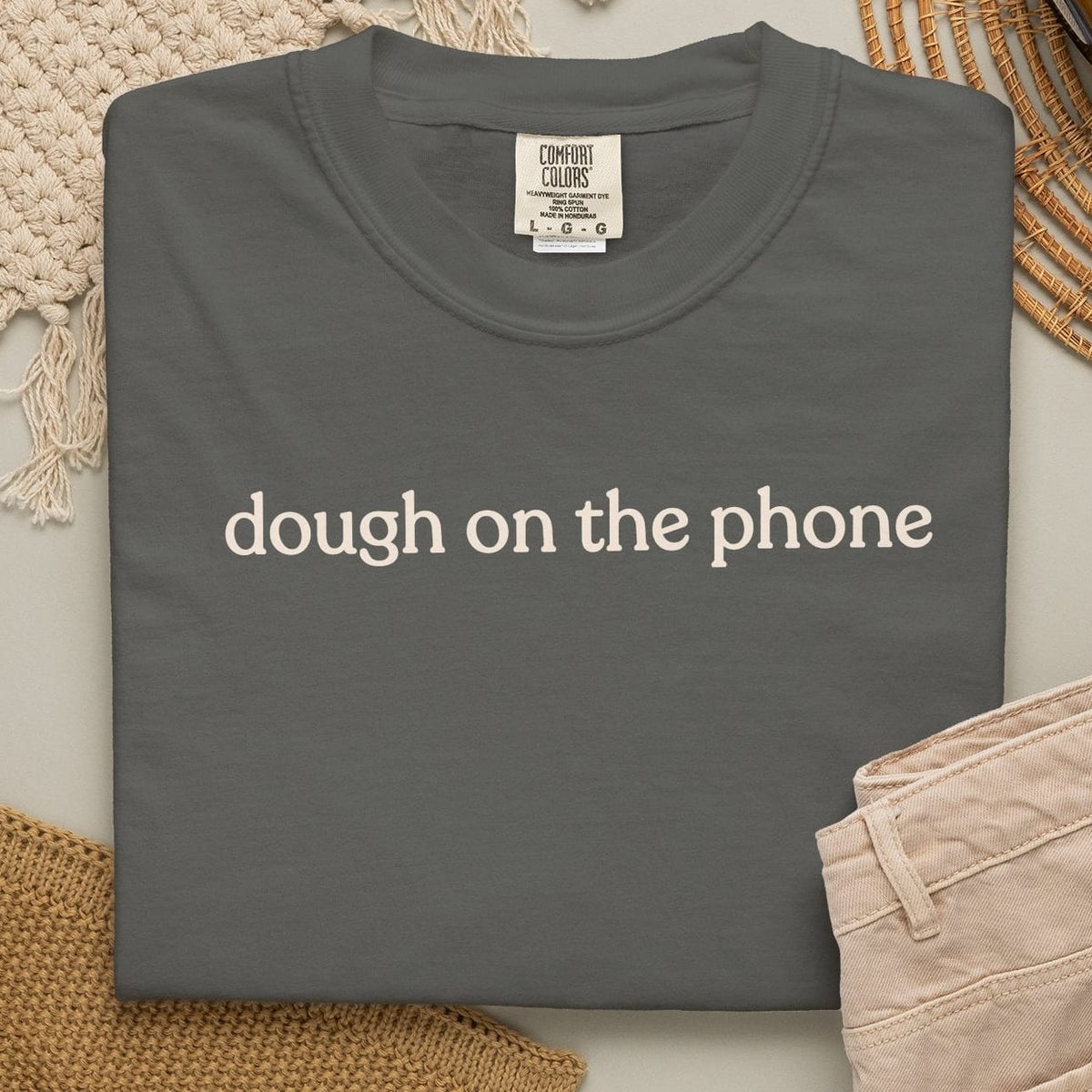 dough on the phone T-shirt