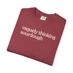 vaguely thinking sourdough T-shirt