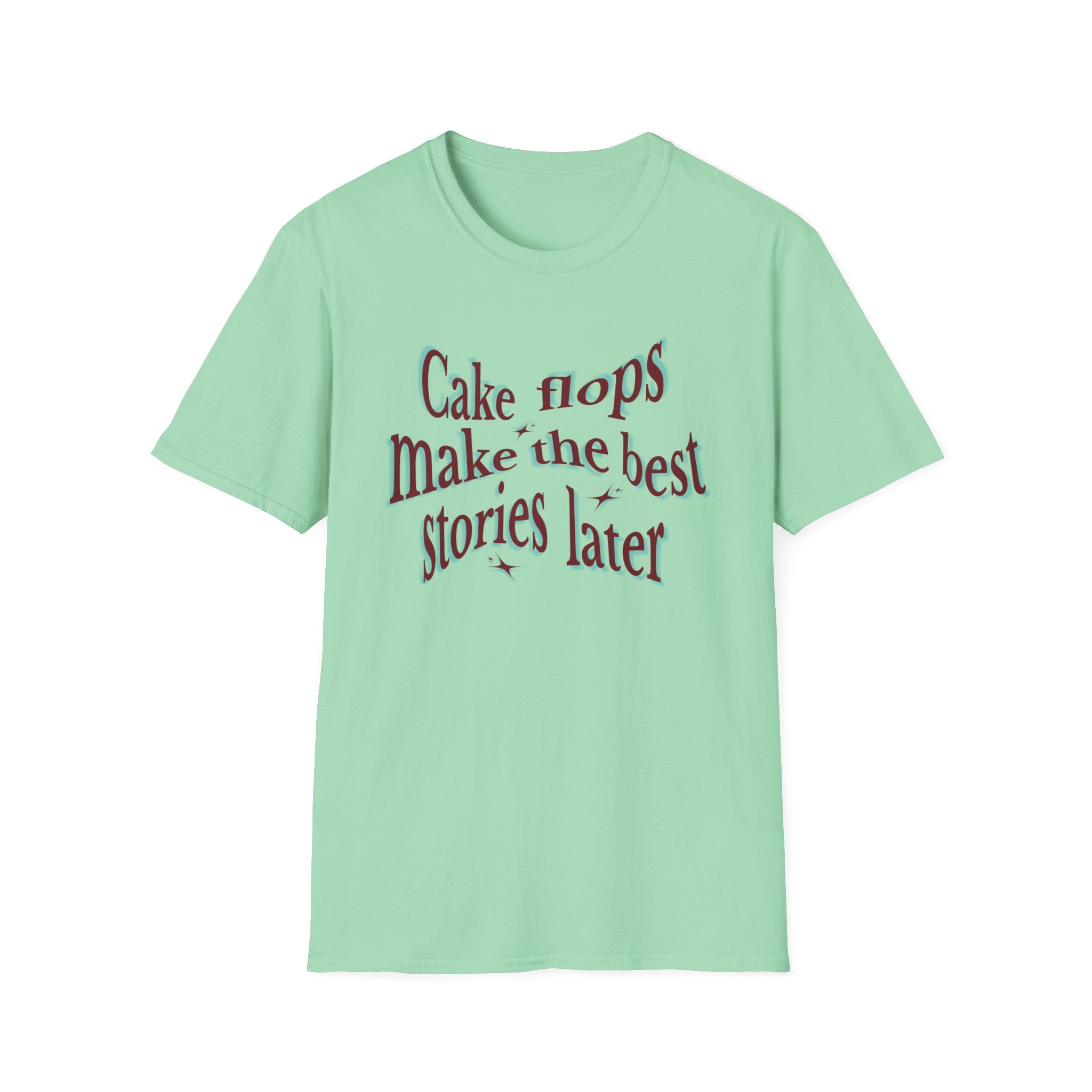 Cake Flops T-Shirt