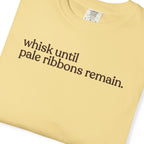 whisk until pale ribbons remain CC1717 T-shirt