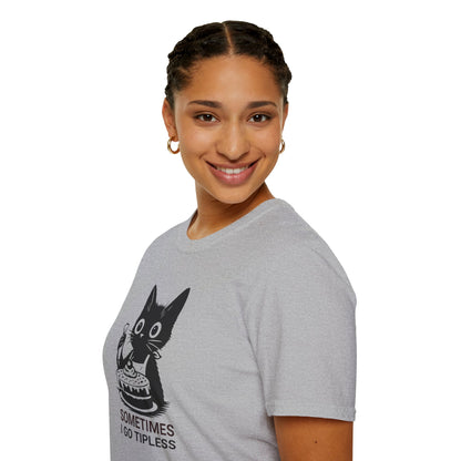 Sometimes I Go TShirt