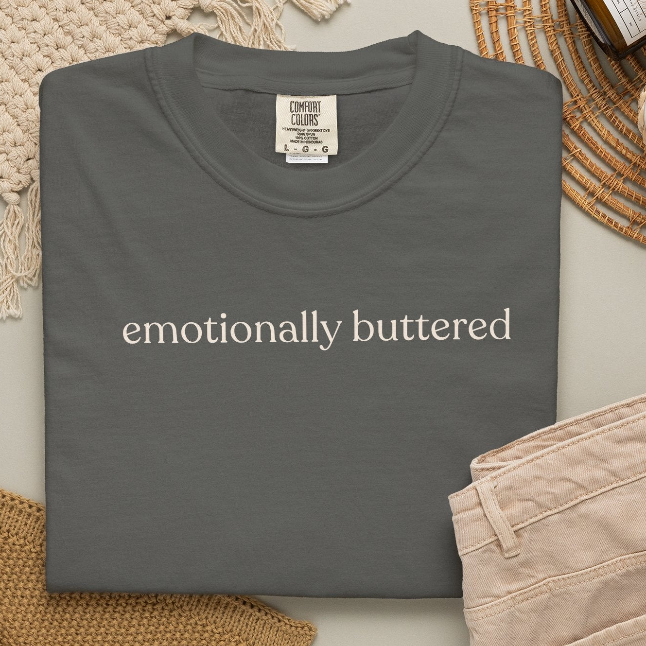 emotionally buttered. unisex CC1717 T-shirt