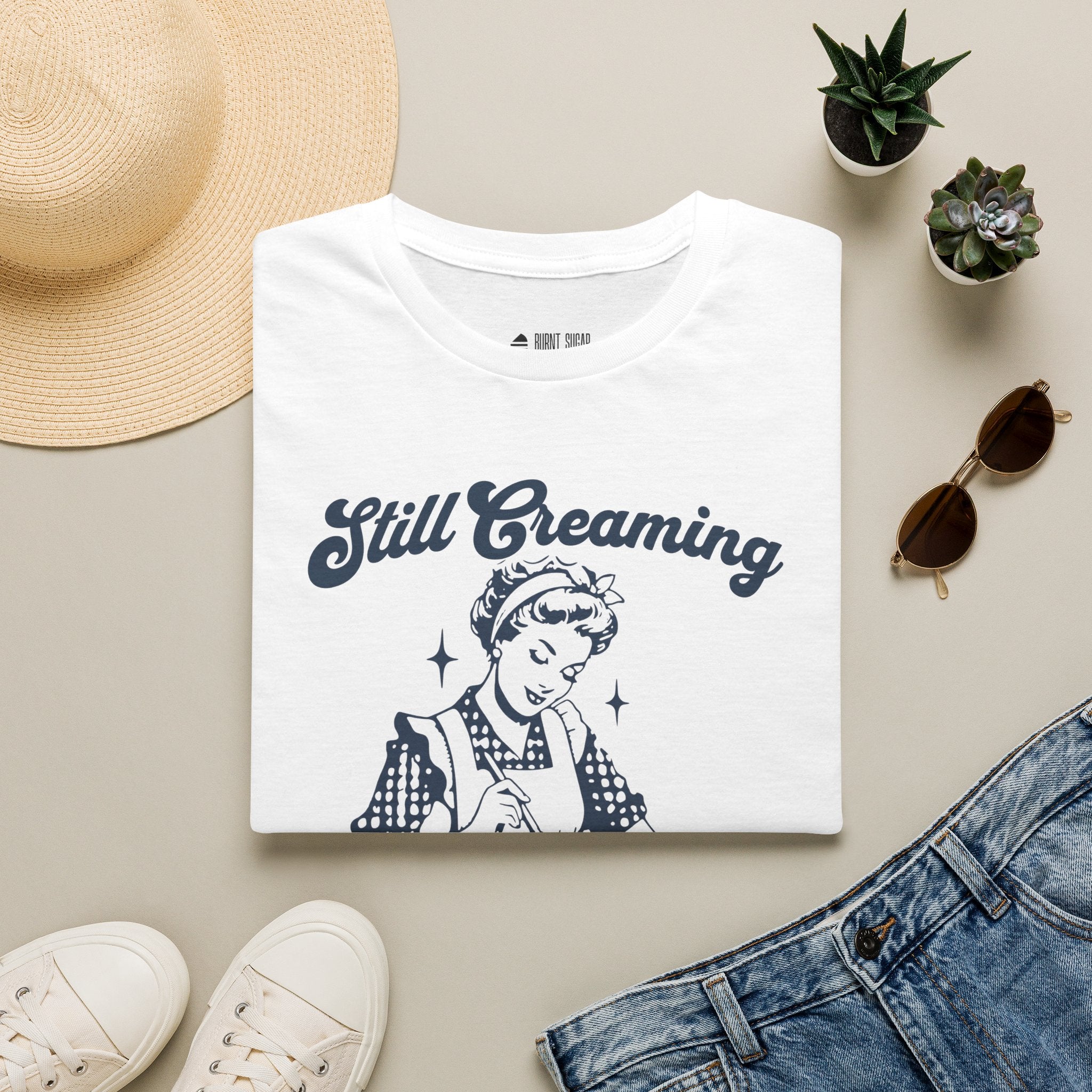 Still Creaming Because Murder T-Shirt