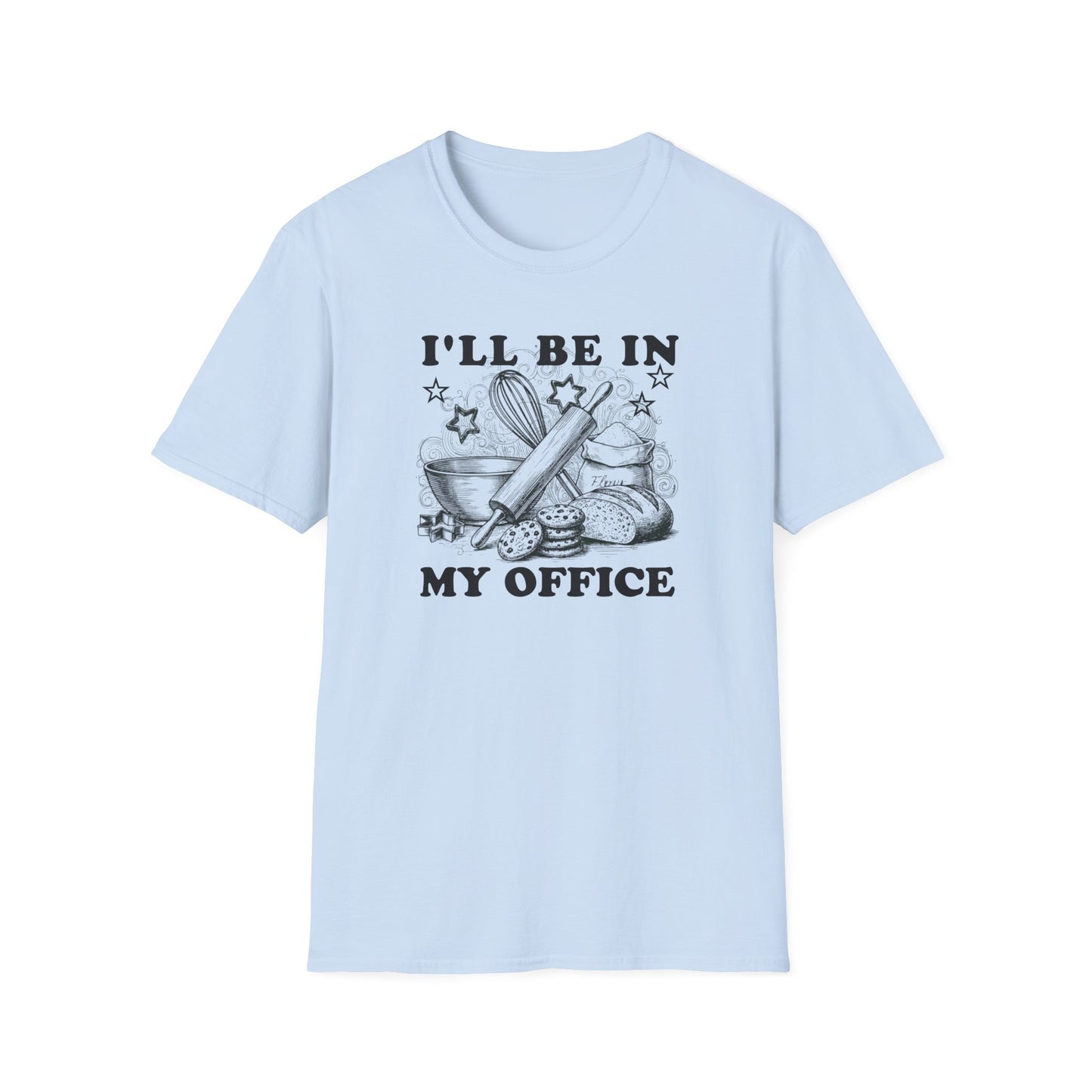 I'll Be In My Office T-Shirt
