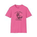 It's All About T-Shirt