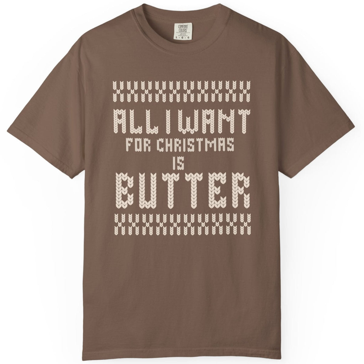 All I Want For Christmas Is Butter T-shirt