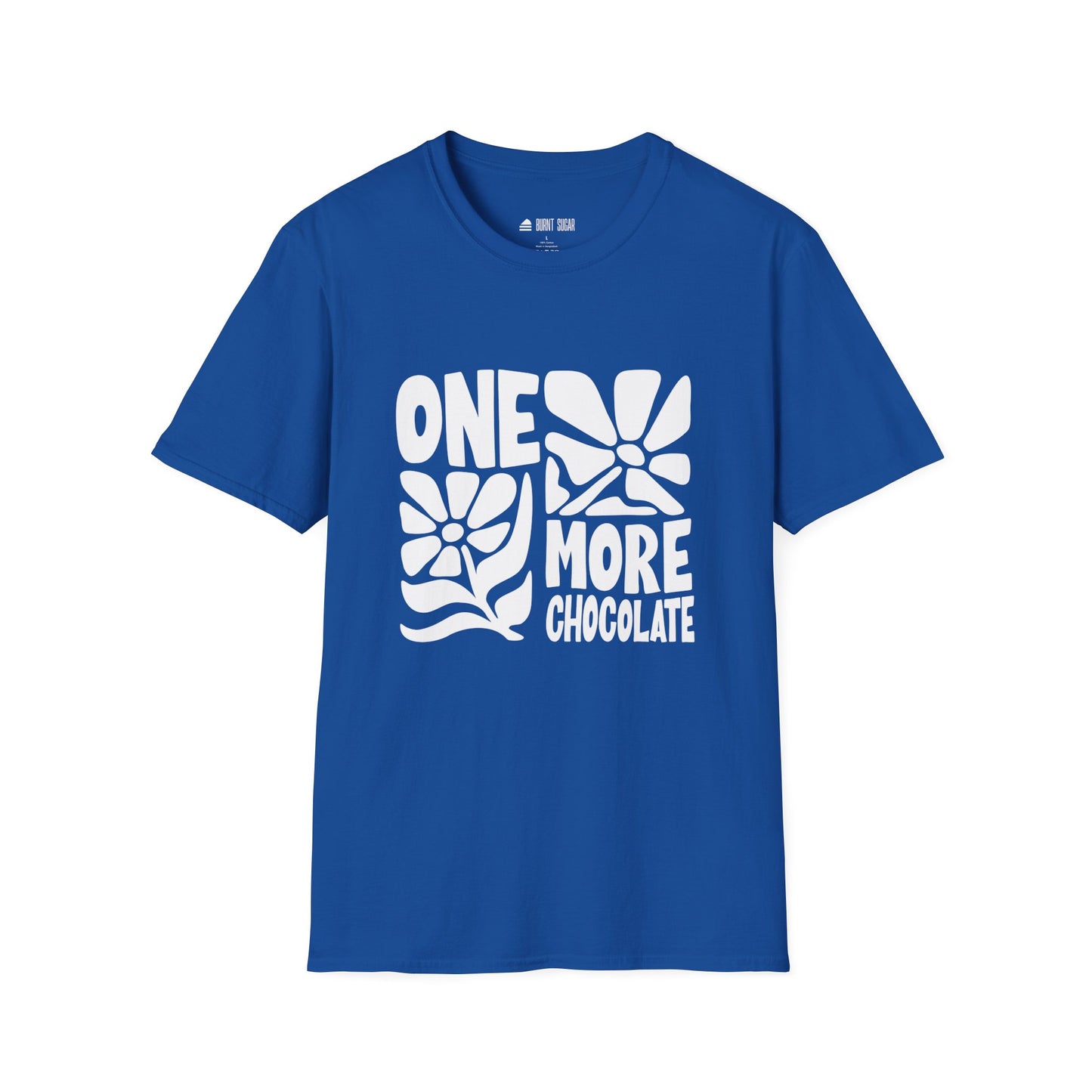 One More Chocolate T-Shirt