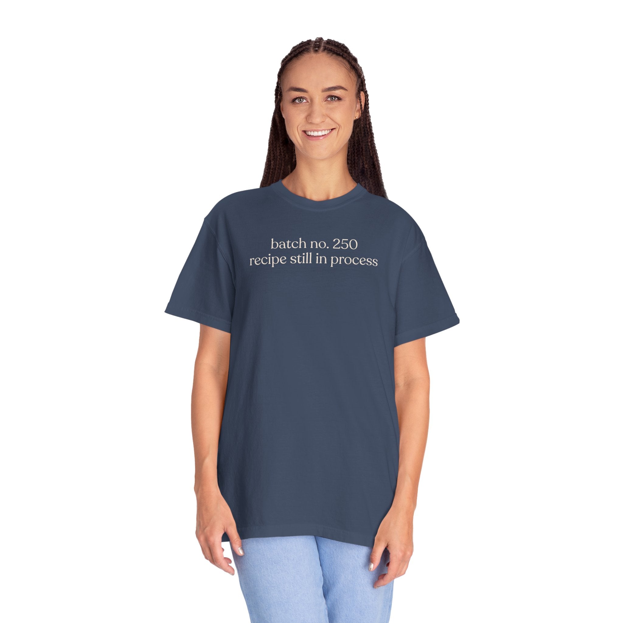 batch no .250 recipe still in progress T-shirt