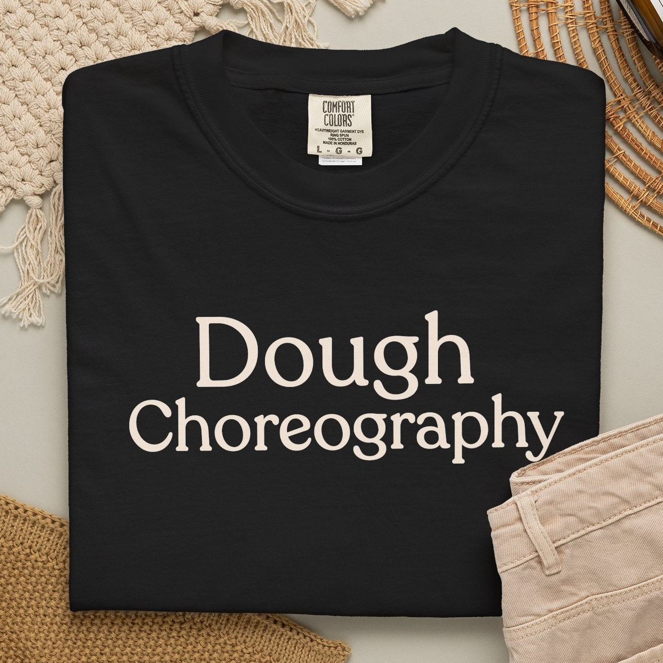 Dough Choreographer  CC1717 T-shirt