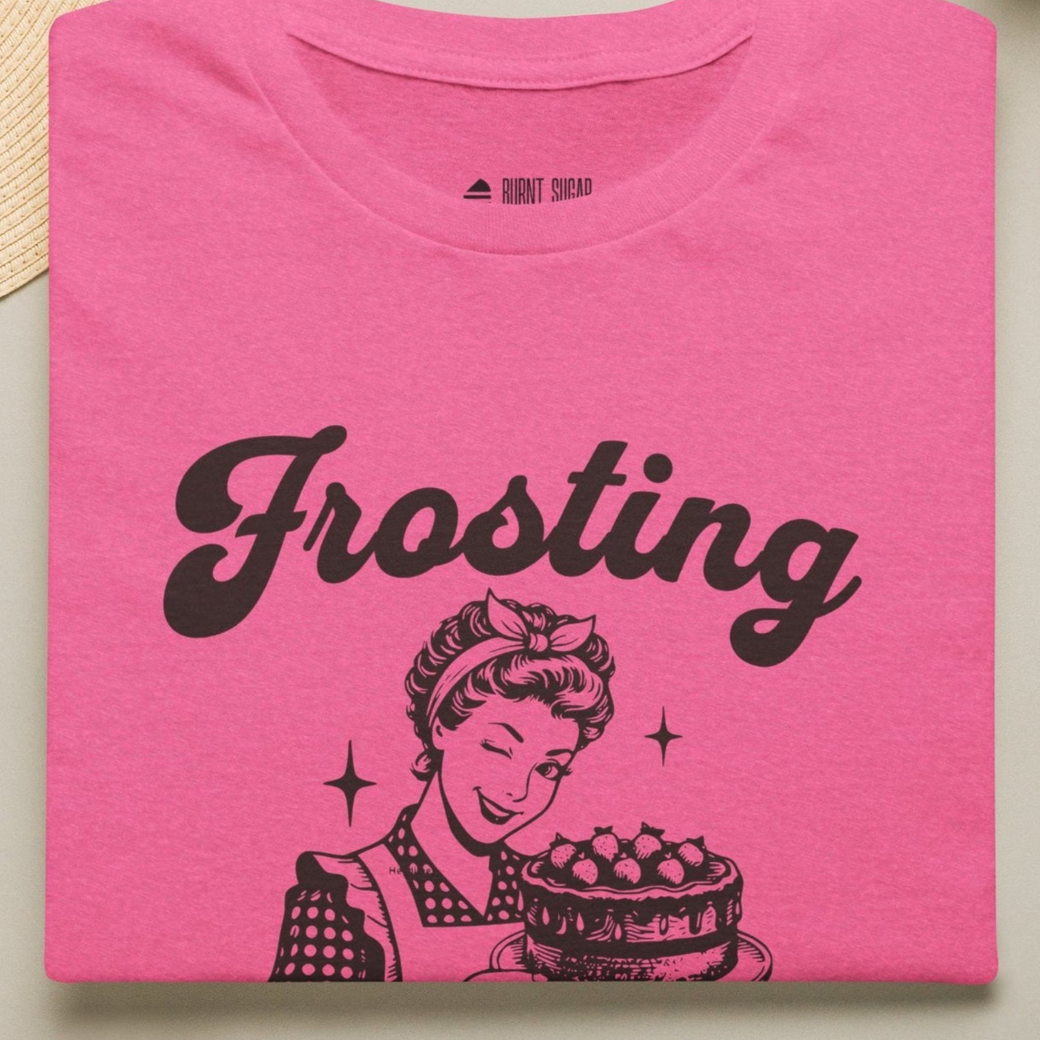 Frosting Becuase I Need An Alibi T-Shirt