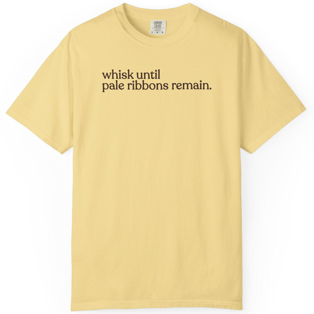 whisk until pale ribbons remain CC1717 T-shirt