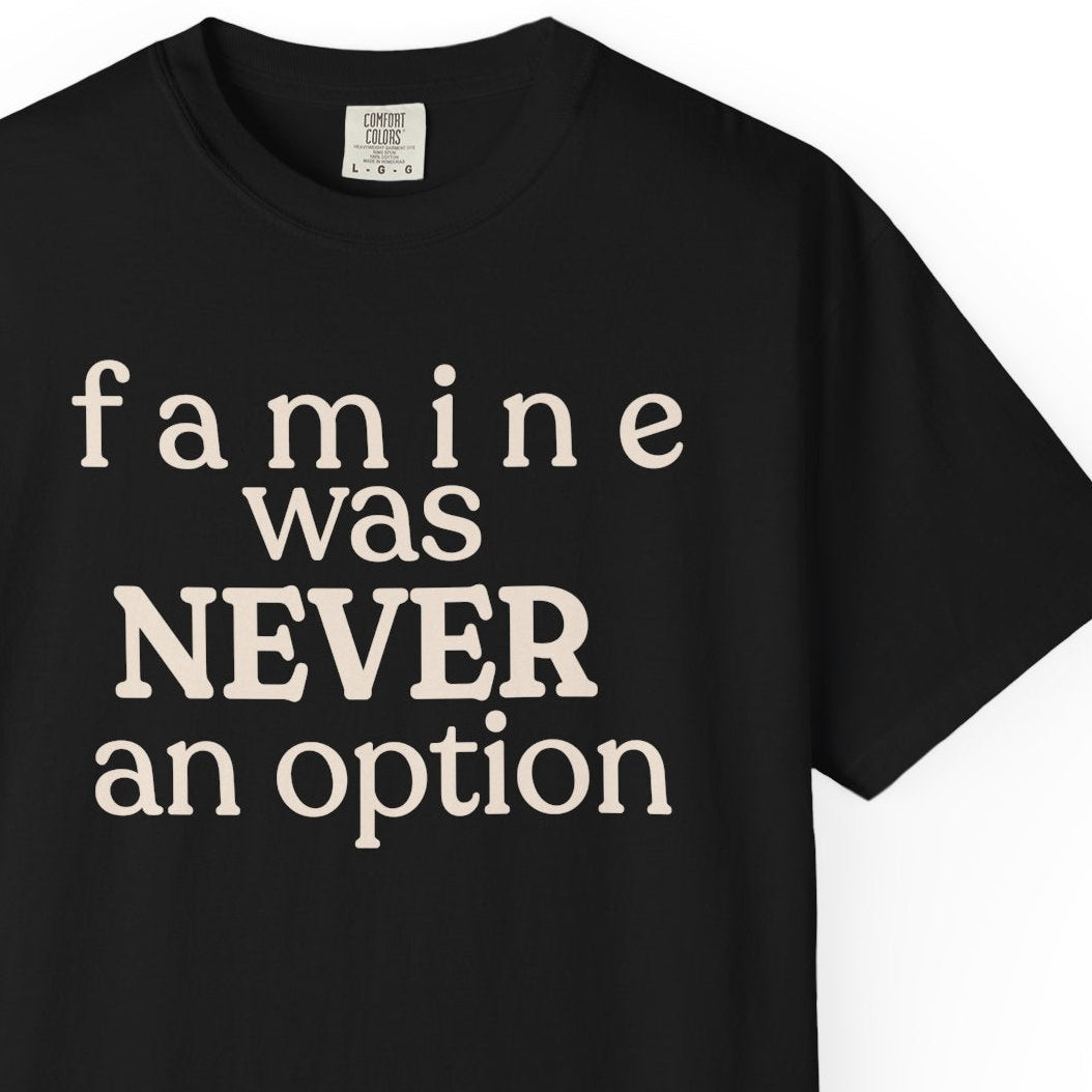 Famine T-shirt