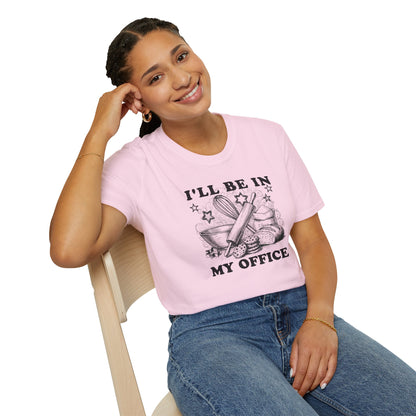I'll Be In My Office T-Shirt
