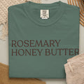Rosemary Honey T-shirt
