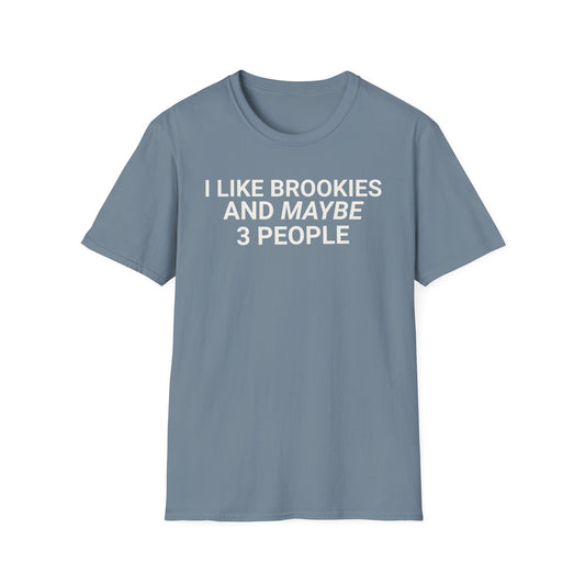 I Like Brookies T-Shirt,