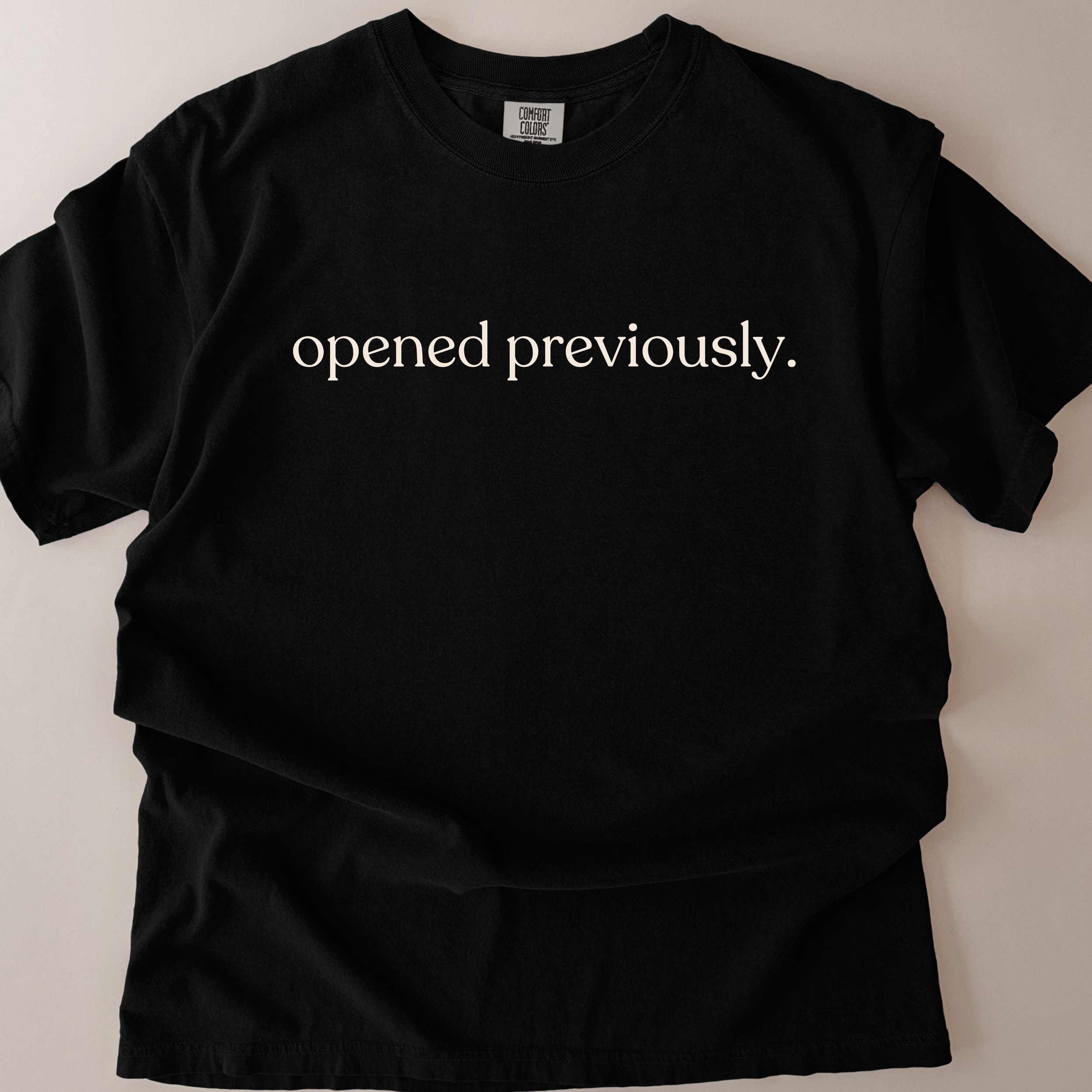 Opened PreviouslyC1717 T-shirt